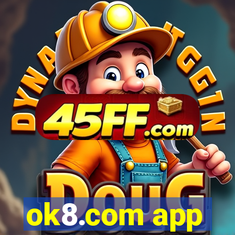 ok8.com app